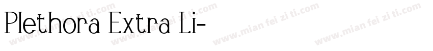 Plethora Extra Li字体转换